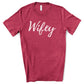 Wifey Premium T-Shirt - DADSCAPED