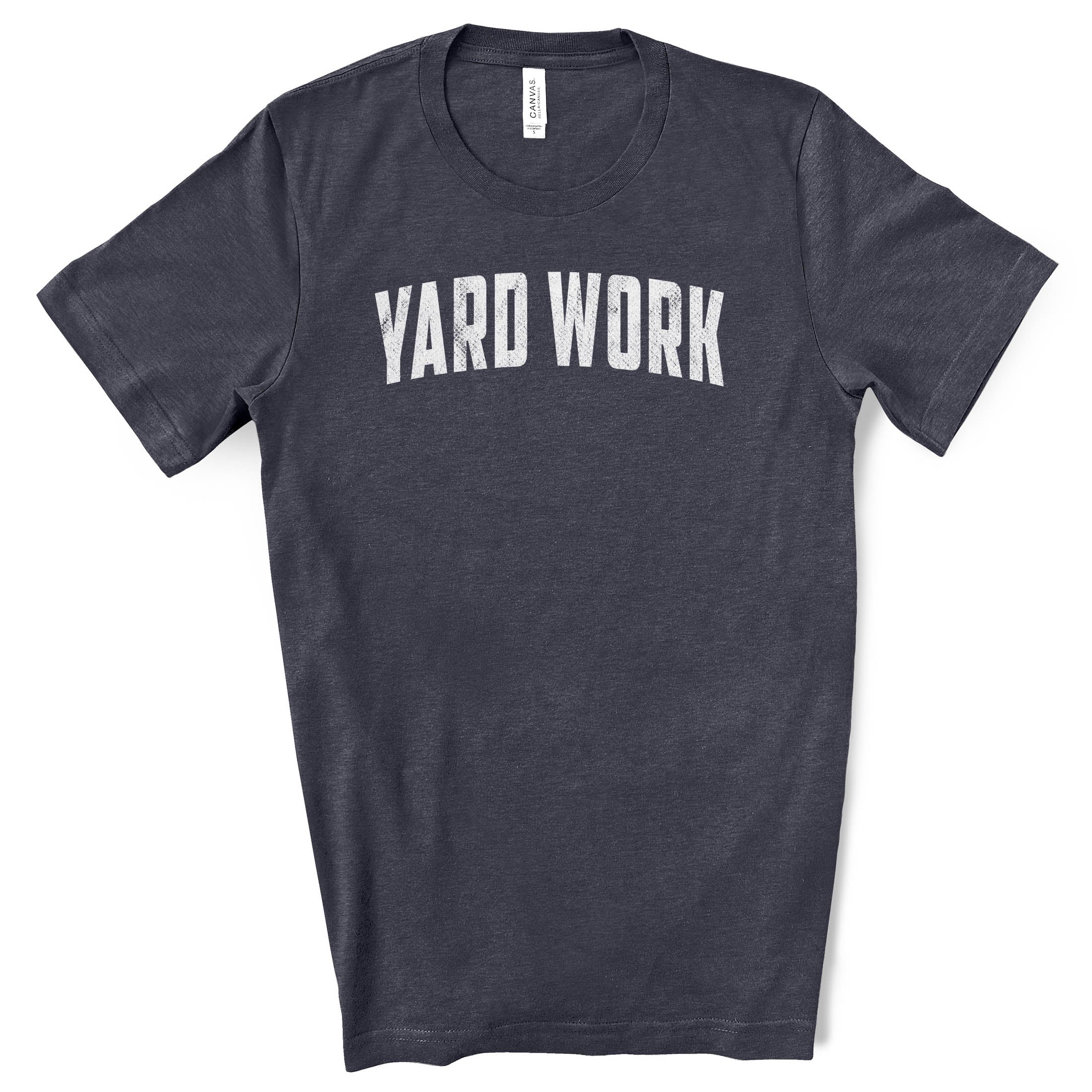 Yard Work - Premium T-Shirt – DADSCAPED